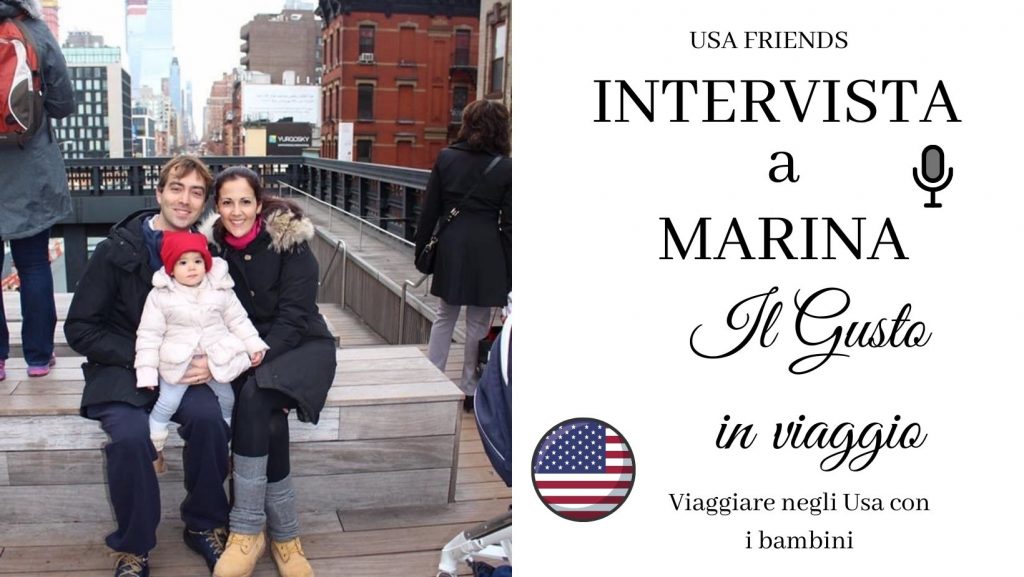 Marina di Il Gusto in viaggio - Gli USA con i bambini intervista per USA Friends