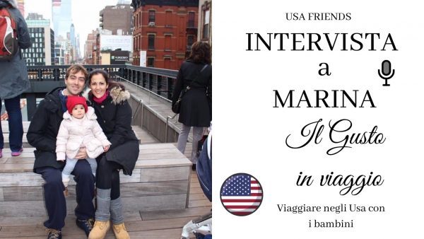 Intervista a Marina di Il gusto in viaggio: gli Usa con i bambini